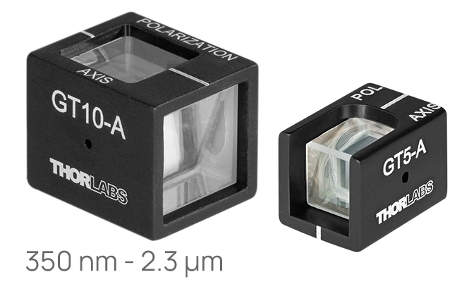 Glan-Taylor Calcite Polarizers (GT Series)